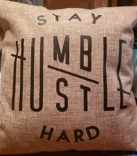 STAY /Hustle Hard Pillow - Home Decor